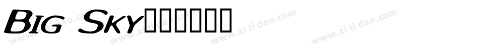Big Sky字体转换